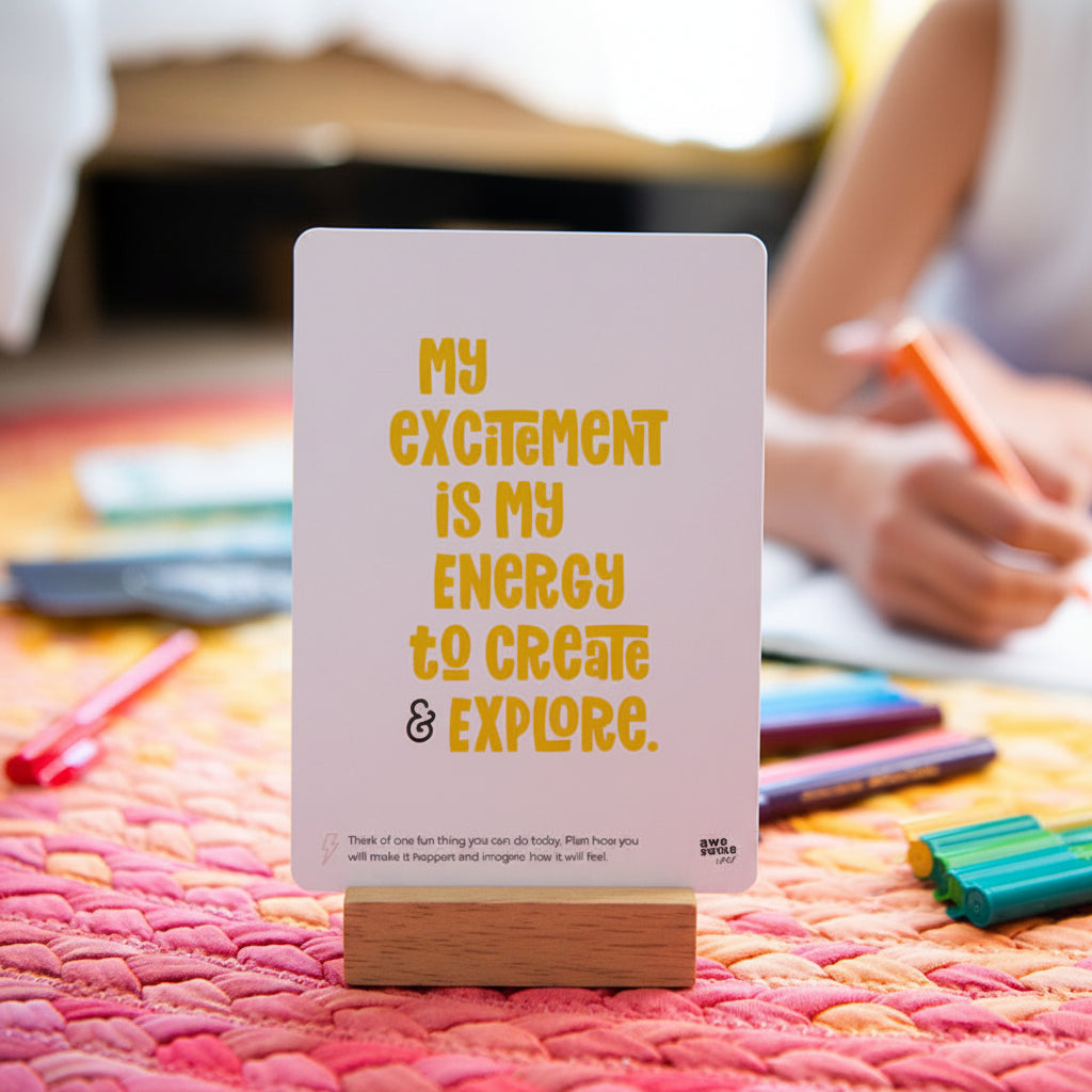 Affirmations & Actions card reading "My excitement is my energy to create and explore"